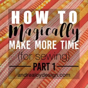 makemoretimeforsewing